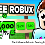 The Ultimate Guide to Earning Robux