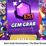 Gem Grab Domination: The Best Brawlers for 2025