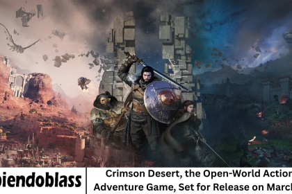 Crimson Desert, the Open-World Action-Adventure Game, Set for Release on March 19