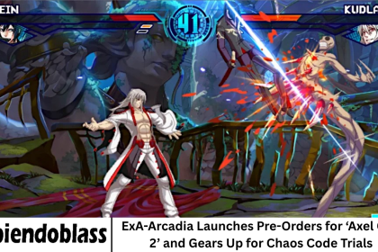 ExA-Arcadia Launches Pre-Orders for ‘Axel City 2’ and Gears Up for Chaos Code Trials