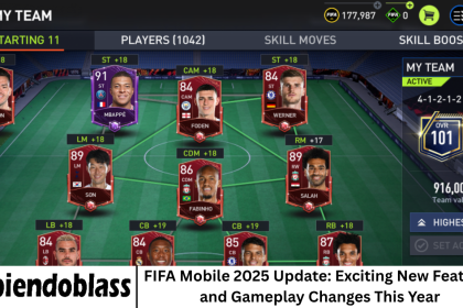 FIFA Mobile 2025 Update: Exciting New Features and Gameplay Changes This Year