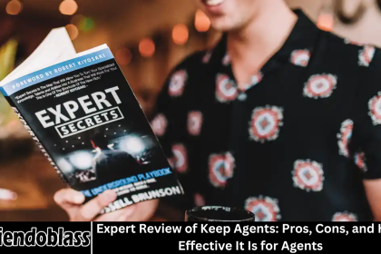 Expert Review of Keep Agents: Pros, Cons, and How Effective It Is for Agents